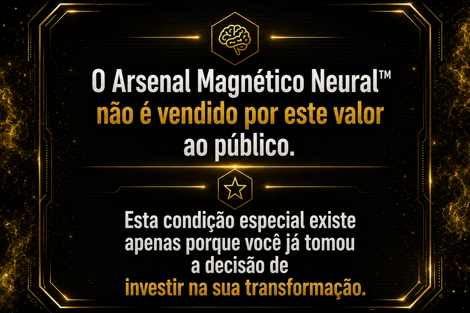 Você acabou de adquirir o Protocolo Atração Neural 21